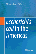 Escherichia Coli in the Americas