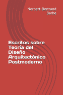 Escritos sobre Teora del Diseo Arquitectnico Postmoderno