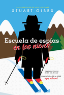 Escuela de Espas En Las Nieves (Spy Ski School)