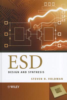 ESD: Design and Synthesis - Voldman, Steven H.