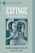 Esfinge: Um Romance Neo-G?tico Do Brasil