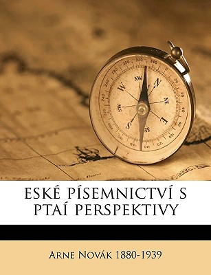 Esk Psemnictv S Pta Perspektivy - Novak, Arne