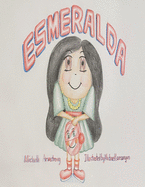 Esmeralda: Esmeralda Makes New Friends