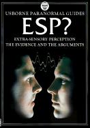 ESP?: The Evidence and the Arguments