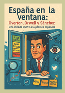 Espaa en la ventana: Overton, Orwell y Snchez