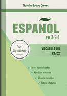 Espaol en 3-2-1: Vocabulario C1/C2