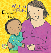 Esperando al bebe/Waiting for Baby