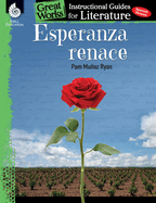 Esperanza Renace: An Instructional Guide for Literature