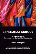 Esperanza School: A Grassroots Community School in Honduras