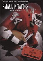 ESPN Films 30 for 30: Small Potatoes - Who Killed the USFL? - Mike Tollin