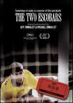 ESPN Films 30 for 30: The Two Escobars - Jeff Zimbalist; Michael Zimbalist