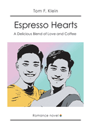 Espresso Hearts: A Delicious Blend of Love and Coffee