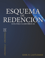 Esquema de Redencin: Gua de Estudio Para Clases Bblicas