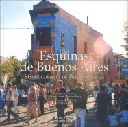 Esquinas de Buenos Aires/Street Corners Of Buenos Aires