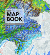 ESRI Map Book, Volume 32: Volume 32