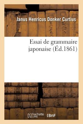 Essai de grammaire japonaise - Donker Curtius