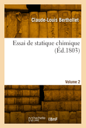 Essai de Statique Chimique; Volume 2