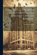 Essai sur les finances et la comptabilit publique chez les Romains: 2