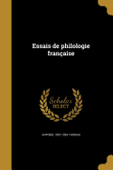 Essais de philologie franaise