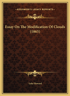 Essay on the Modification of Clouds (1865)