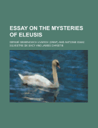 Essay on the Mysteries of Eleusis