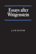 Essays After Wittgenstein