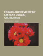 Essays and Reviews by Eminent English Churchmen