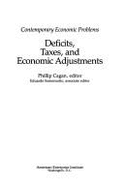 Essays in Contemporary Economic Problems: Deficits, Taxes and Economic Adjustment