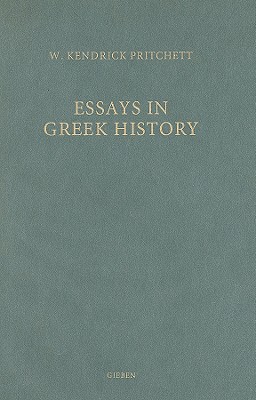 Essays in Greek History - Pritchett, W K