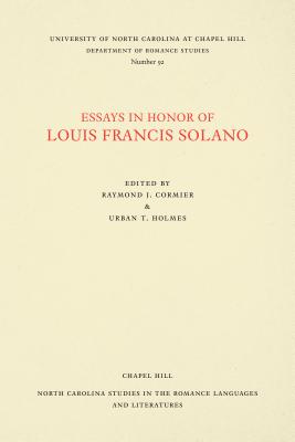 Essays in Honor of Louis Francis Solano - Cormier, Raymond J (Editor), and Holmes, Urban T (Editor)