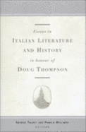 Essays in Italian Literature and History in Honour of Doug Thompson