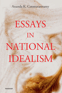 Essays in national idealism