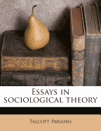Essays in Sociological Theory