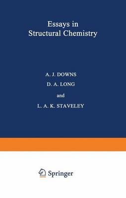 Essays in Structural Chemistry - Downs, A J (Editor)