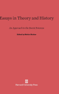 Essays in Theory and History: An Approach to the Social Sciences