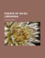 Essays of an Ex-Librarian