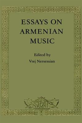 Essays on Armenian Music - Nersessian, Vrej