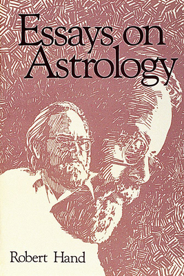 Essays on Astrology - Hand, Robert