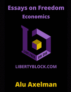 Essays on Freedom: Economics