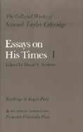 Essays on His Time: Collected Works of Samuel Taylor Coleridge, Vol. 3