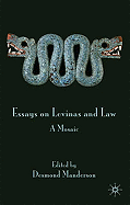 Essays on Levinas and Law: A Mosaic