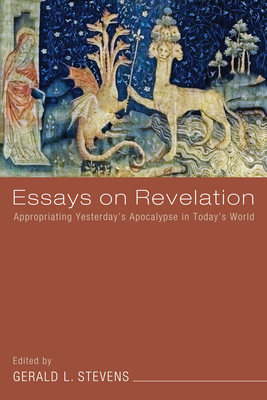 Essays on Revelation - Stevens, Gerald L (Editor)