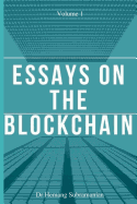 Essays on the Blockchain: Volume 1