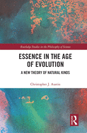 Essence in the Age of Evolution: A New Theory of Natural Kinds