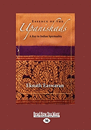 Essence of the Upanishads: A Key to Indian Spirituality - Easwaran, Eknath