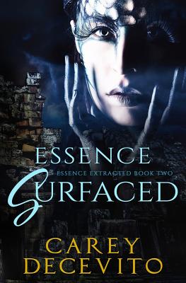 Essence Surfaced - Decevito, Carey, and Hrdlicka, Karen (Editor)