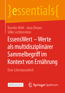 Essenswert - Werte ALS Multidisziplinrer Sammelbegriff Im Kontext Von Ernhrung: Eine Literaturarbeit