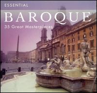 Essential Baroque: 35 Great Masterpieces - Alberto Mantovani (trumpet); Alicia de Larrocha (piano); András Schiff (piano); Arthur Grumiaux (violin);...