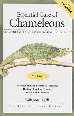 Essential Care of Chameleons - de Vosjoli, Philippe