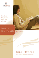 Essential Christianity: Practical Steps for Spiritual Growth